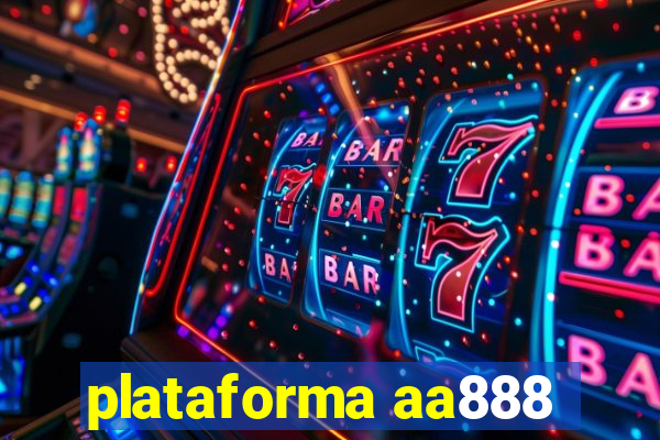 plataforma aa888